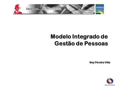 Modelo Integrado de Gestão de Pessoas Ney Pereira Villa.