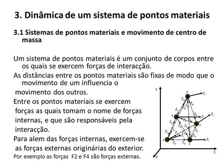 3. Dinâmica de um sistema de pontos materiais