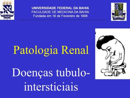 Patologia Renal Doenças tubulo-intersticiais