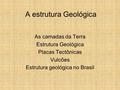 Estrutura geológica no Brasil