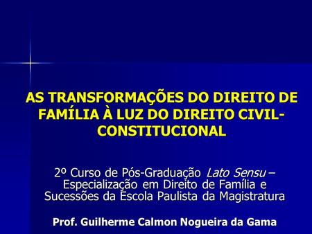 Prof. Guilherme Calmon Nogueira da Gama