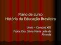 Plano de curso História da Educação Brasileira