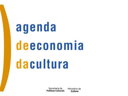 ( ). cultura CULTURA #ECONÔMICA #SIMBÓLICA #CIDADÃ.