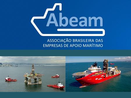 Empresas Associadas 41 empresas brasileiras de navegação