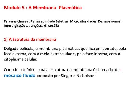 Modulo 5 : A Membrana Plasmática