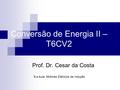 Conversão de Energia II – T6CV2