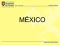 NOME DA MATÉRIA NOME DO(A) PROFESSOR(A) MÉXICO. NOME DA MATÉRIA NOME DO(A) PROFESSOR(A) O México é o mais populoso país de língua espanhola do mundo e.