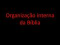 Organização interna da Bíblia