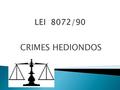 CRIMES HEDIONDOS.  ANDREA MAGALHÃES  ITAMAR COELHO  SHIRLEI AMPARO.