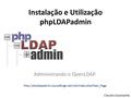 Instalação e Utilização phpLDAPadmin
