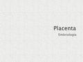 Placenta Embriologia.