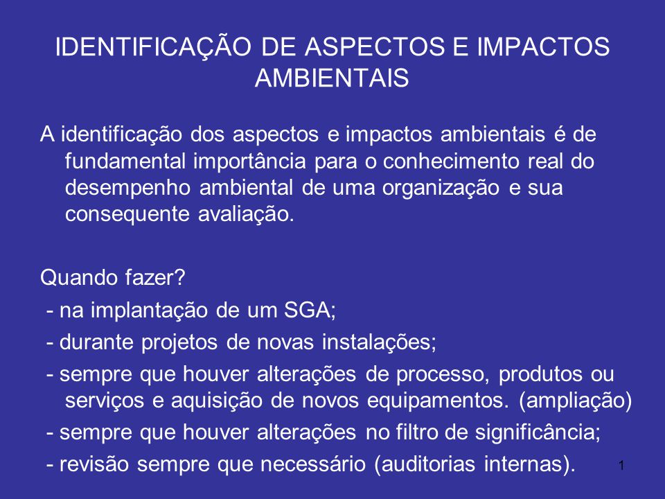 IDENTIFICAÇÃO DE ASPECTOS E IMPACTOS AMBIENTAIS - ppt video online carregar