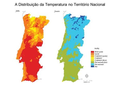 A Distribuição da Temperatura no Território Nacional