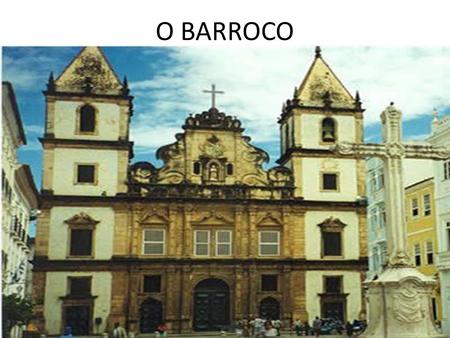 O BARROCO.
