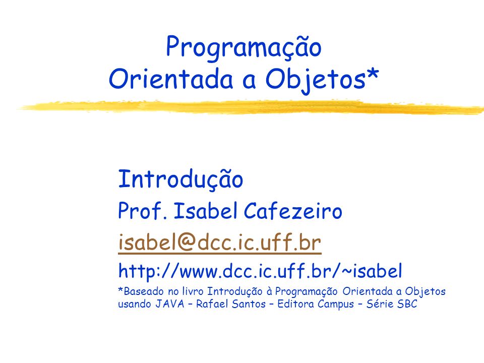 Programação Orientada a Objeto by thiago marques on Prezi Next