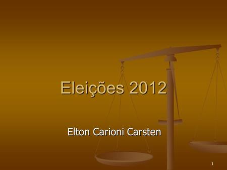 Elton Carioni Carsten Eleições 2012 1. 2 Fluxo do processo Arrecadação de recursos Realização de Gastos Sobras ou dívidas de campanha Prestação de contas.