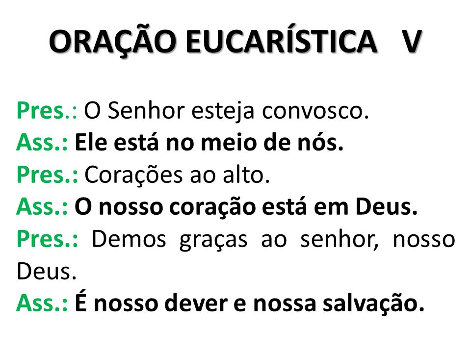 O Senhor esteja convosco. Ele está no meio de nós. - ppt carregar