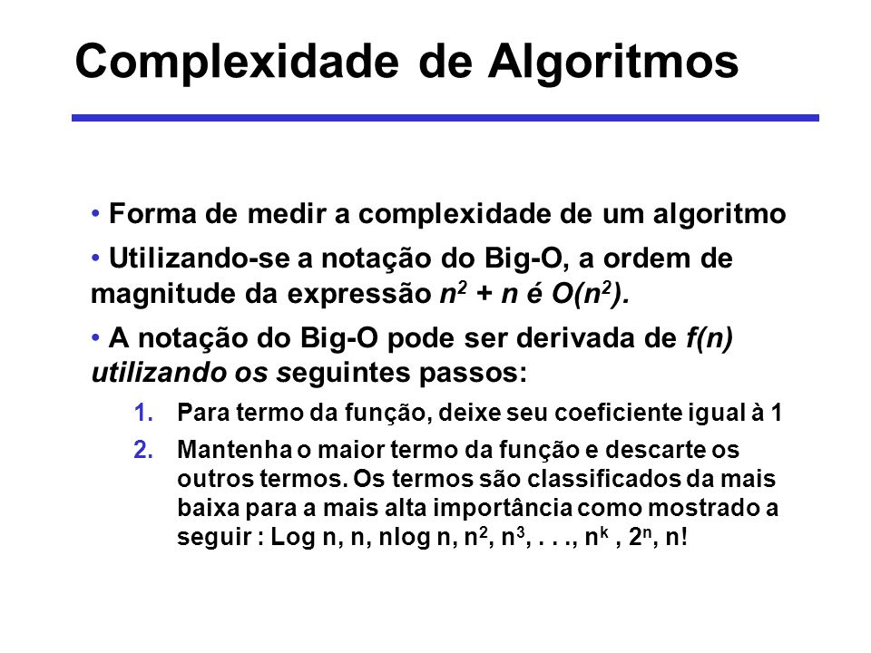 Complexidade de algoritmos e Classificação (Ordenação) de dados - ppt  carregar