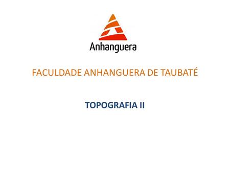 FACULDADE ANHANGUERA DE TAUBATÉ