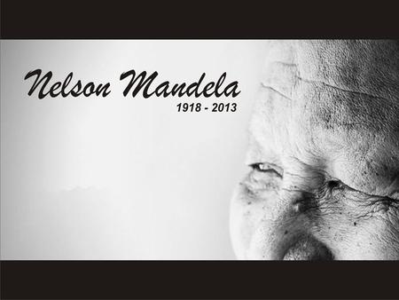 Rolihlahla Madiba Mandela Aos sete anos, Mandela tornou-se o primeiro membro da família a frequentar a escola, onde lhe foi dado o nome inglês Nelson.