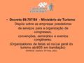 Decreto /84 - Ministério do Turismo
