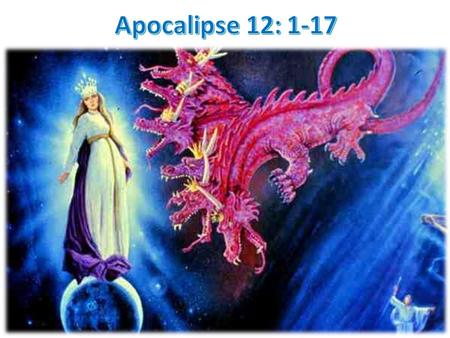 “E foi expulso o grande dragão, a antiga serpente, que se chama diabo e Satanás, o sedutor de todo o mundo, sim, foi atirado para a terra,