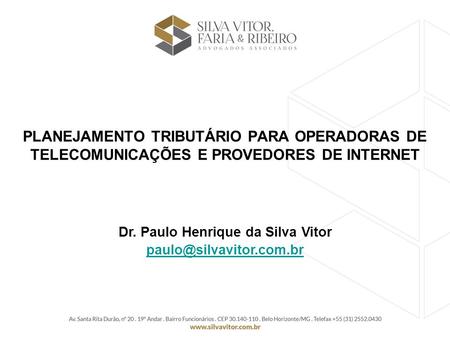 Dr. Paulo Henrique da Silva Vitor