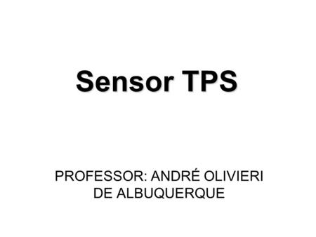 PROFESSOR: ANDRÉ OLIVIERI DE ALBUQUERQUE