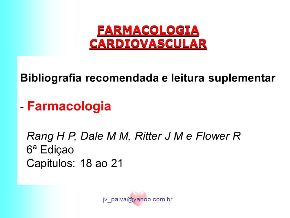 Farmacologia do Sistema Cardiovascular - Farmacologia Aplicada