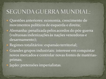 SEGUNDA GUERRA MUNDIAL: