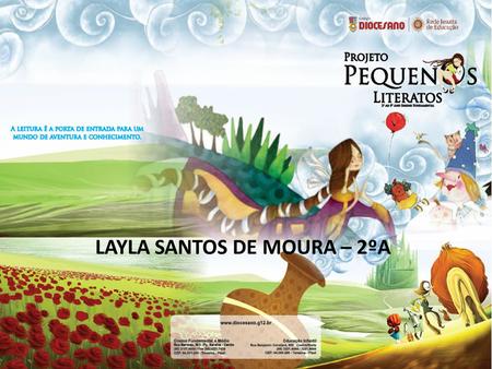 LAYLA SANTOS DE MOURA – 2ºA
