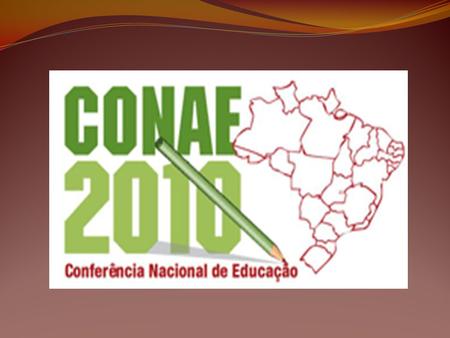 Haddad lança Conferência Nacional de Educação O ministro da educação, Fernando Haddad, lançou nesta quinta-feira (23 de abril), em Brasília, a Conferência.