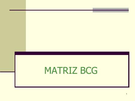 MATRIZ BCG.