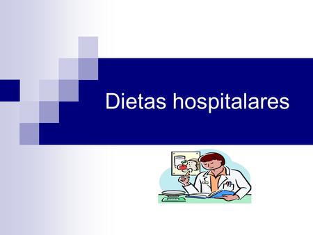Dietas hospitalares.