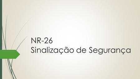 NR-26 Sinalização de Segurança