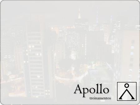 Apollo treinamentos. Apollo treinamentos Líderes com I.E., suas contribuições e sua importância...