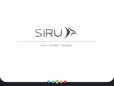 Único. Inovador. Completo.. O sistema mais utilizado por Regimes Próprios no Brasil, agora evoluiu, se tornando a Plataforma SIRU. O RPPS continua tendo.