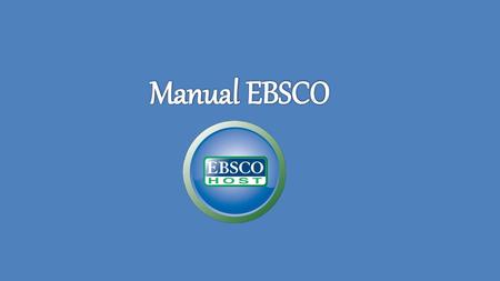 Acesse o site da FAF Posicione o mouse em SERVIÇOS, em seguida BIBLIOTECA e por fim clique em EBSCO Serviços Biblioteca Base de dados – Periódicos EBSCO.