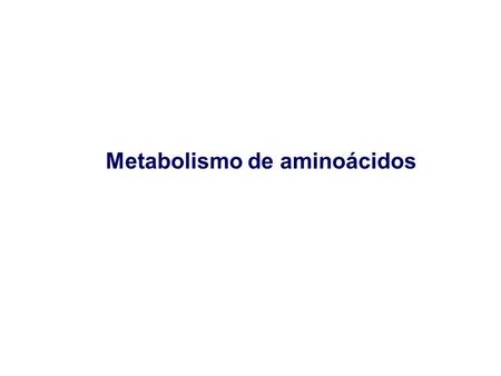 Metabolismo de aminoácidos. Biomoléculas que contribuem significativamente para a geração de energia metabólica carboidratos glicoseglicogênio lipídeos.