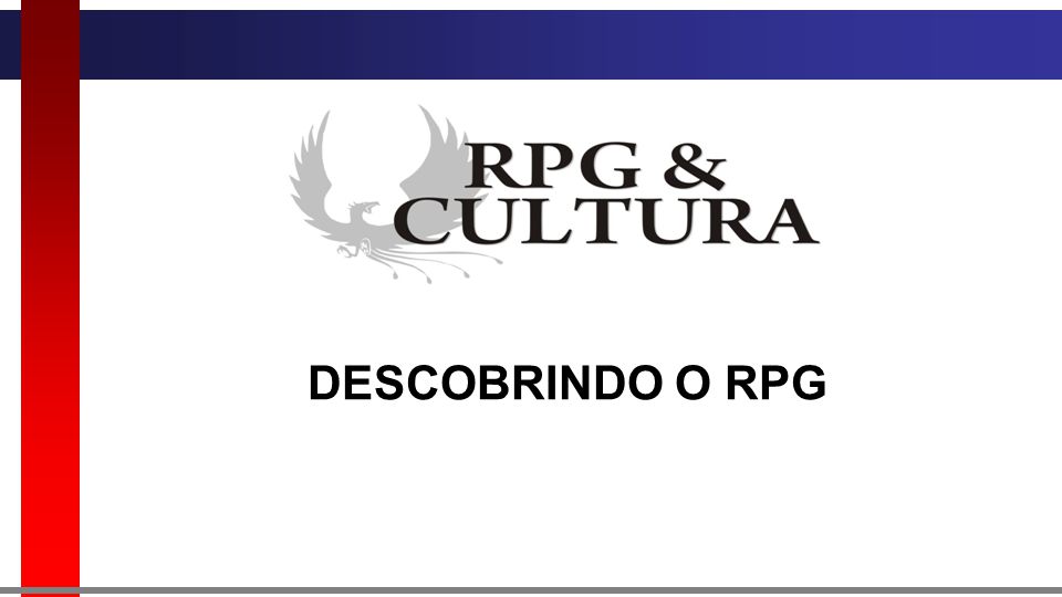 DESCOBRINDO O RPG. - ppt carregar