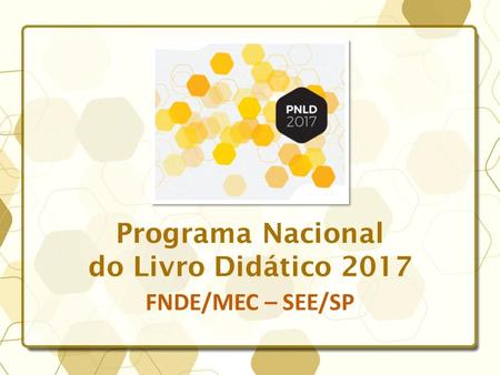 Programa Nacional do Livro Didático 2017