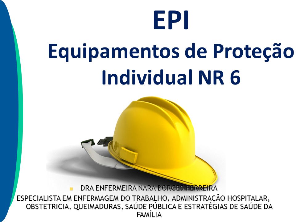 Equipamentos de Proteção Individual NR 6 - ppt carregar