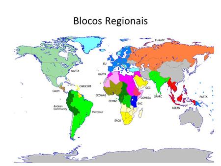 Blocos Regionais.