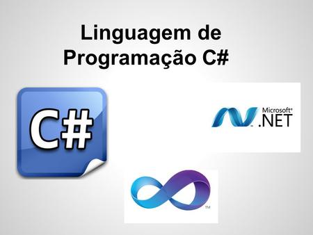 Linguagem de Programação C#