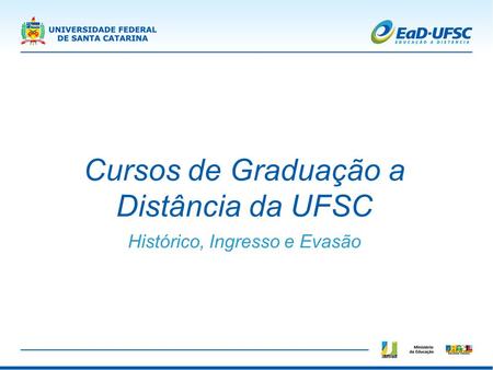 Cursos de Graduação a Distância da UFSC