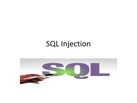 SQL Injection.
