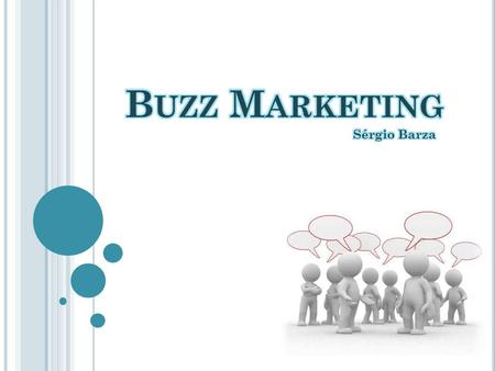 Buzz Marketing Sérgio Barza.