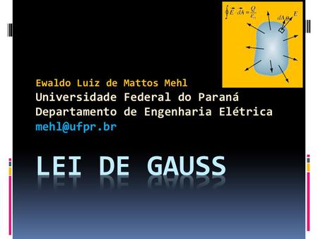 Lei de Gauss Universidade Federal do Paraná