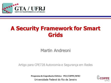A Security Framework for Smart Grids