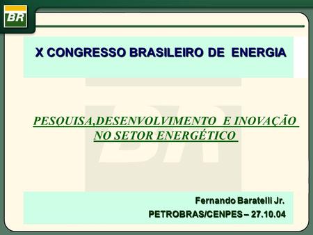 X CONGRESSO BRASILEIRO DE ENERGIA